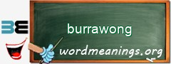 WordMeaning blackboard for burrawong